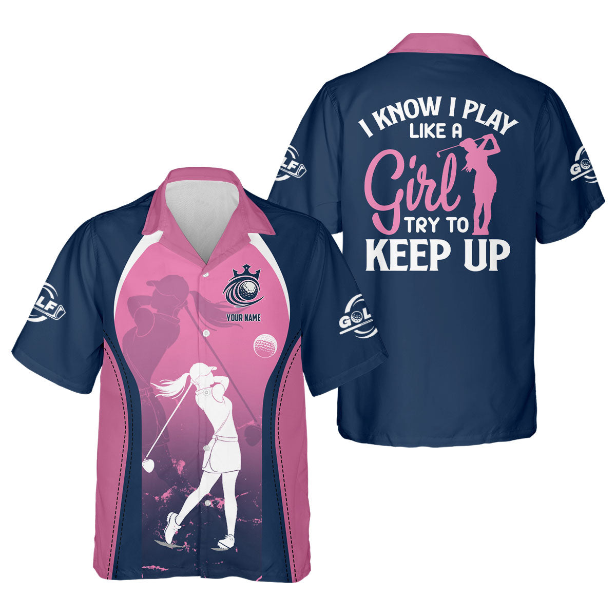 I Know I Play Like A Girl Try To Keep Up Golf Shirt, Funny Womens Golf Polo ShirtWomen's Golf Shirts