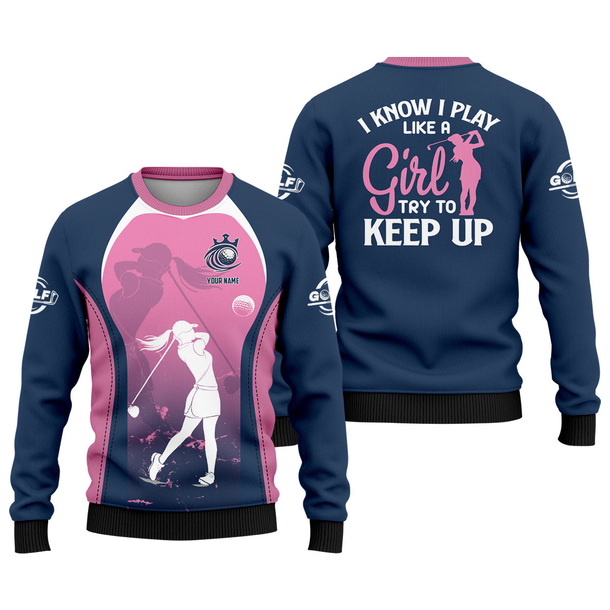 I Know I Play Like A Girl Try To Keep Up Golf Shirt, Funny Womens Golf Polo ShirtWomen's Golf Shirts