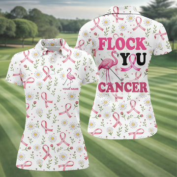 Flock You Cancer Flamingo Womens Golf Shirt, Breast Cancer Awareness Shirt, Ladies Golf Shirt