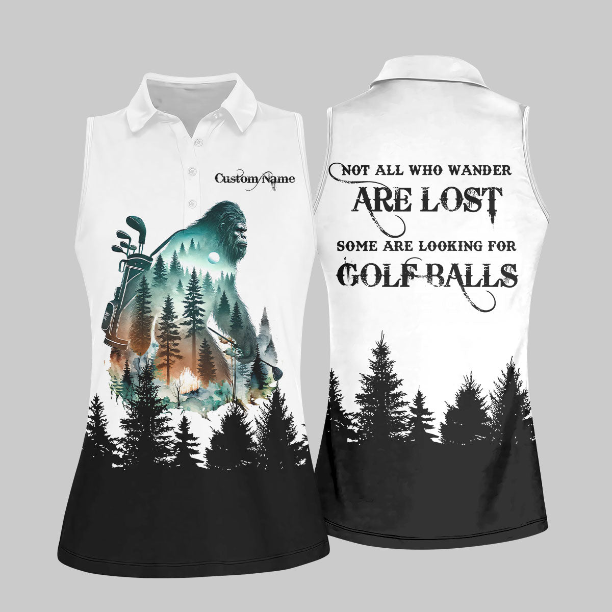 Not All Who Wander Are Lost Golf Polo ShirtFunny Bigfoot Golf Shirt, Ladies Golf Shirt, Women Golf Gift