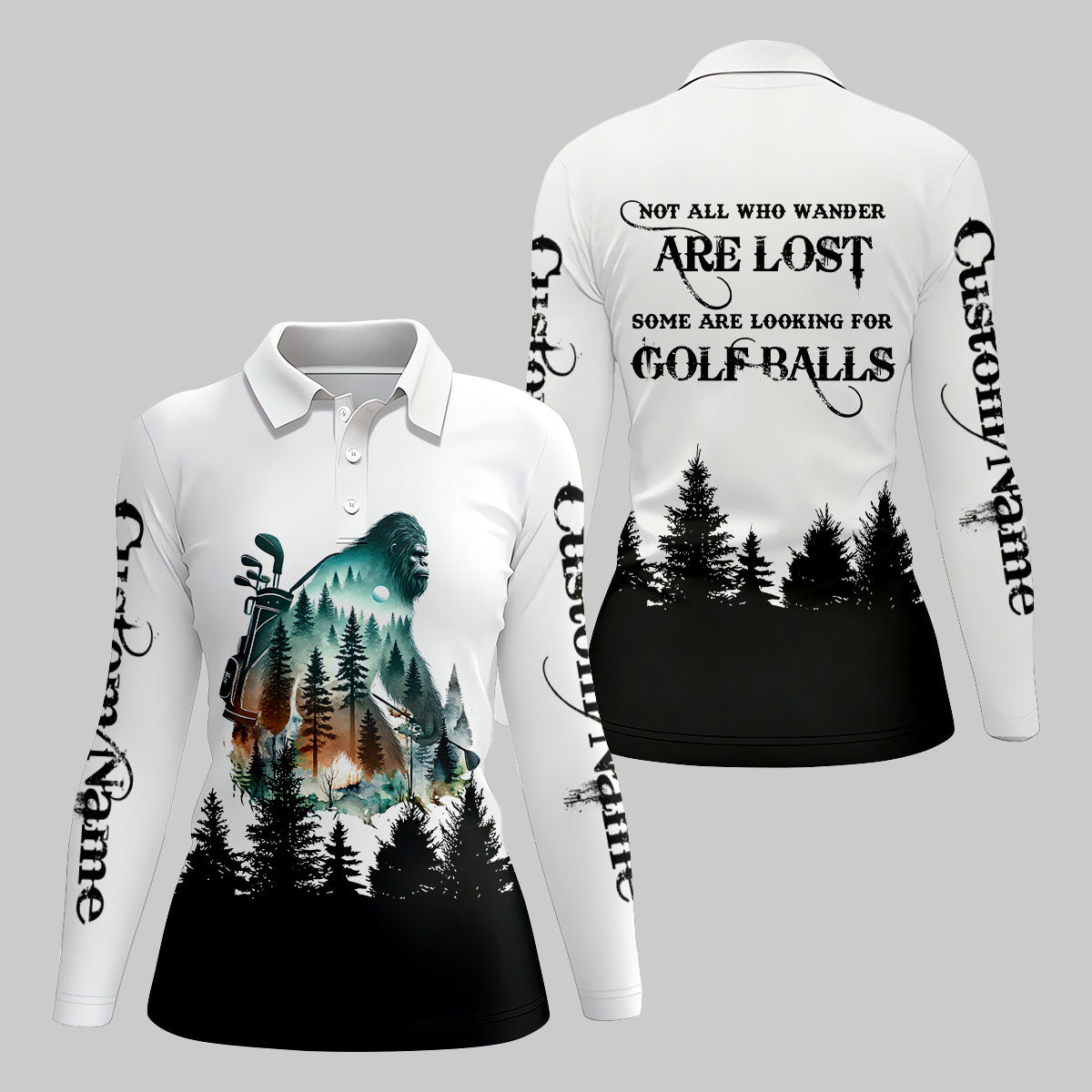 Not All Who Wander Are Lost Golf Polo ShirtFunny Bigfoot Golf Shirt, Ladies Golf Shirt, Women Golf Gift
