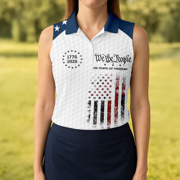 We The People 250 Years Of Freedom Distressed Flag Patriotic 4th Of July Golf Shirt For Women