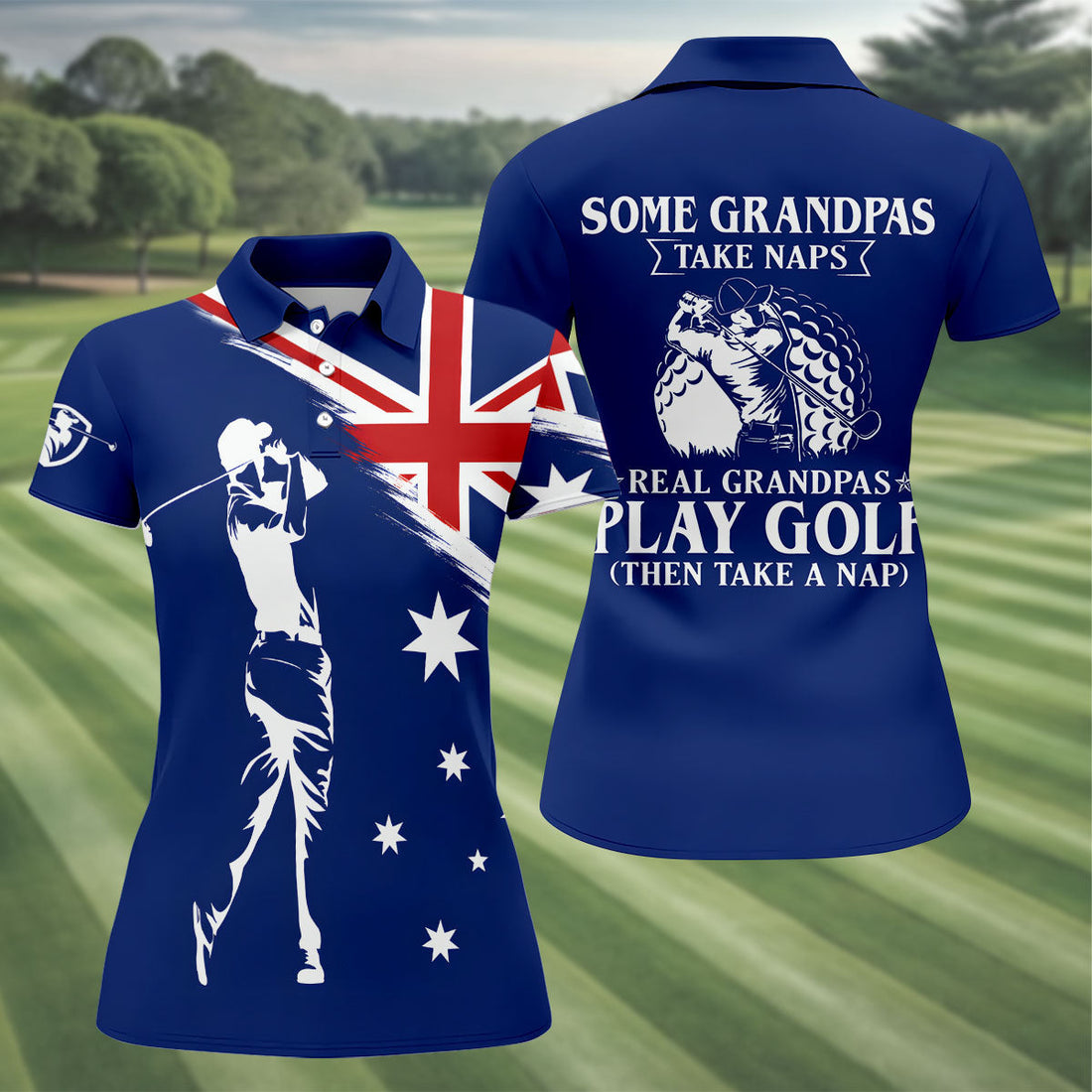 Real Grandpas Play Golf Then Take A Nap Australia Flag Print Fun Women's Golf Shirts, Ladies Golf Polos