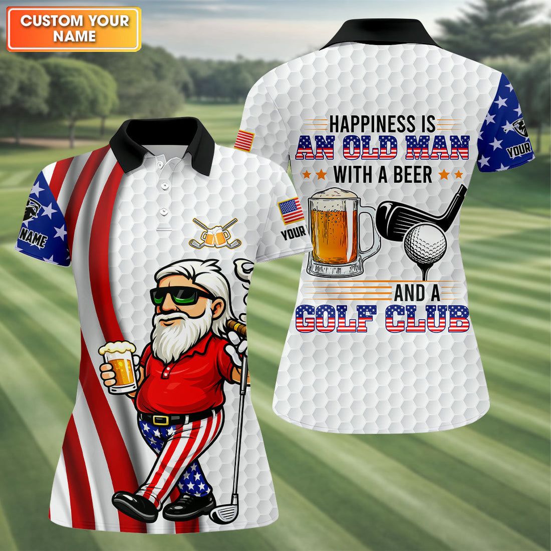 Happiness Is An Old Man With A Beer Funny 4th Of July White Golf Shirt, 250th Anniversary Women's Golf Tops