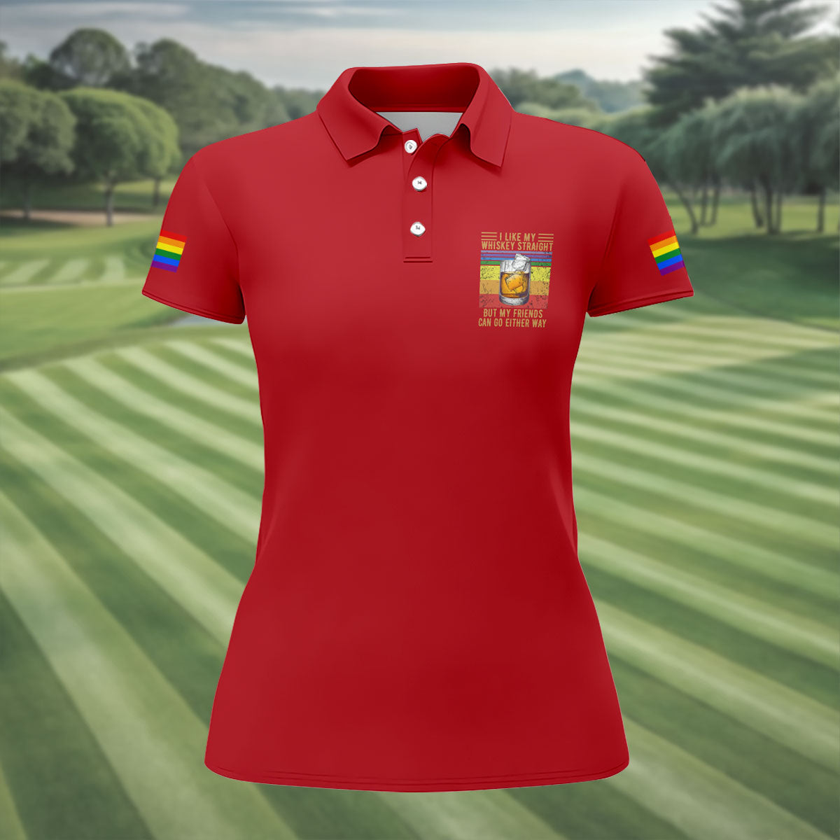 I Like My Whiskey Straight LGBT Pride Month Fun Women's Golf Shirts, LGBT Support Pride Shirt