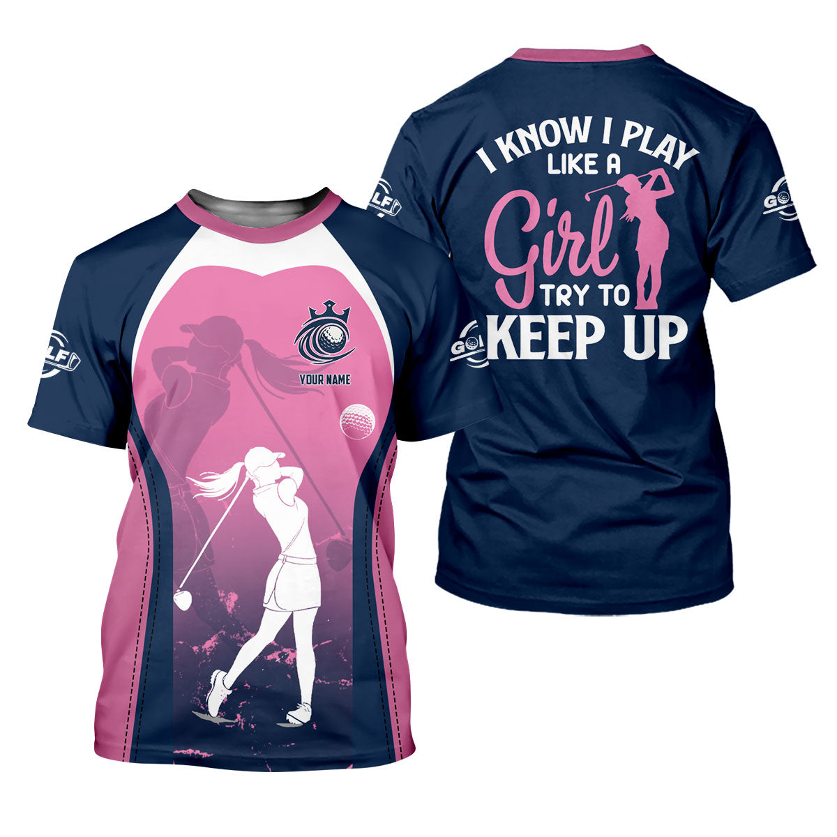 I Know I Play Like A Girl Try To Keep Up Golf Shirt, Funny Womens Golf Polo ShirtWomen's Golf Shirts