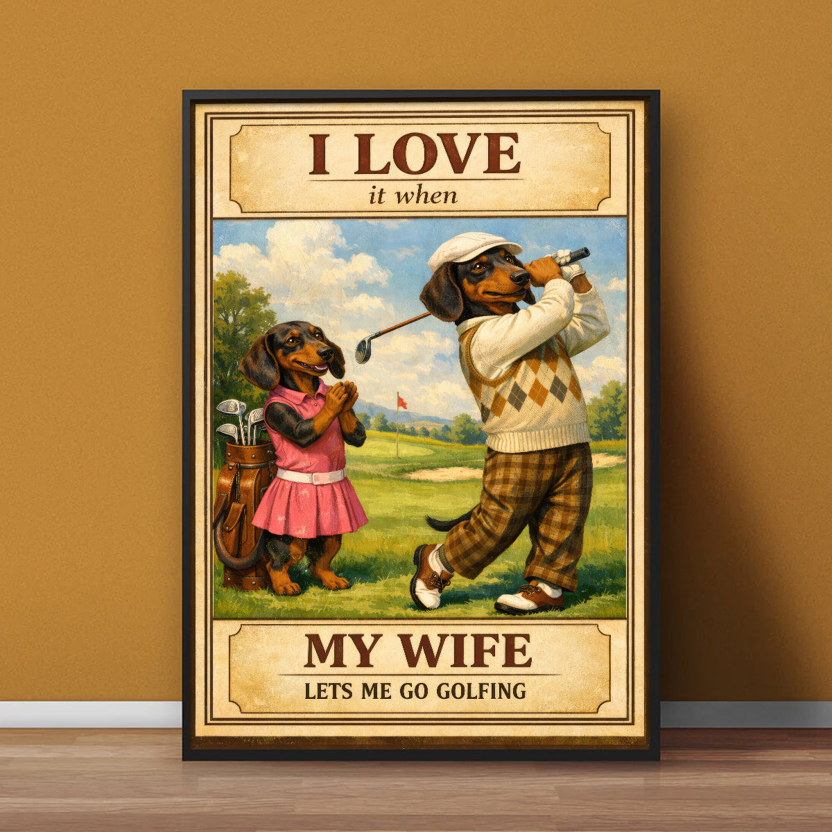 Dachshund Golf Poster, I Love It When My Wife Lets Me Go Golfing Canvas, Golf Gift For Golfer