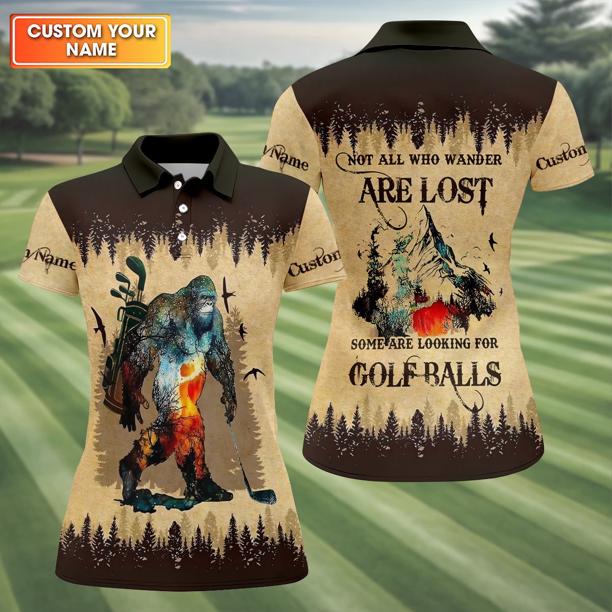 Not All Who Wander Are Lost Funny Bigfoot Brown Golf Shirt, Womens Golf Shirts, Ladies Golf Polos