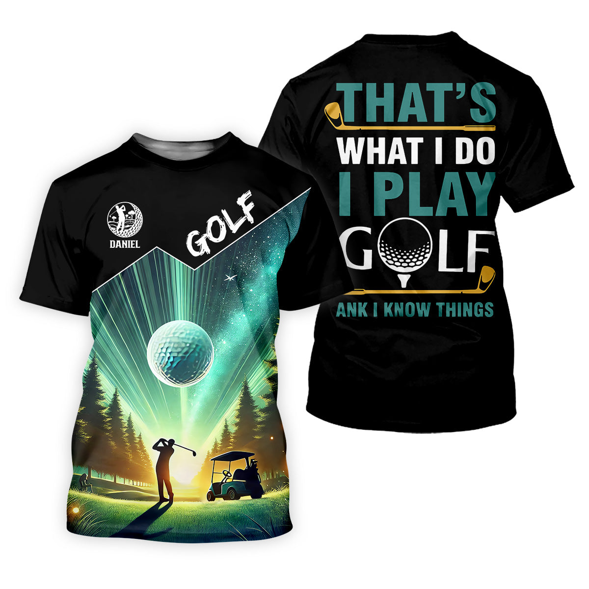 That's What I Do I Play Golf And I Know Things Womens Golf Tops, Ladies Golf Shirts, Golfing Apparel