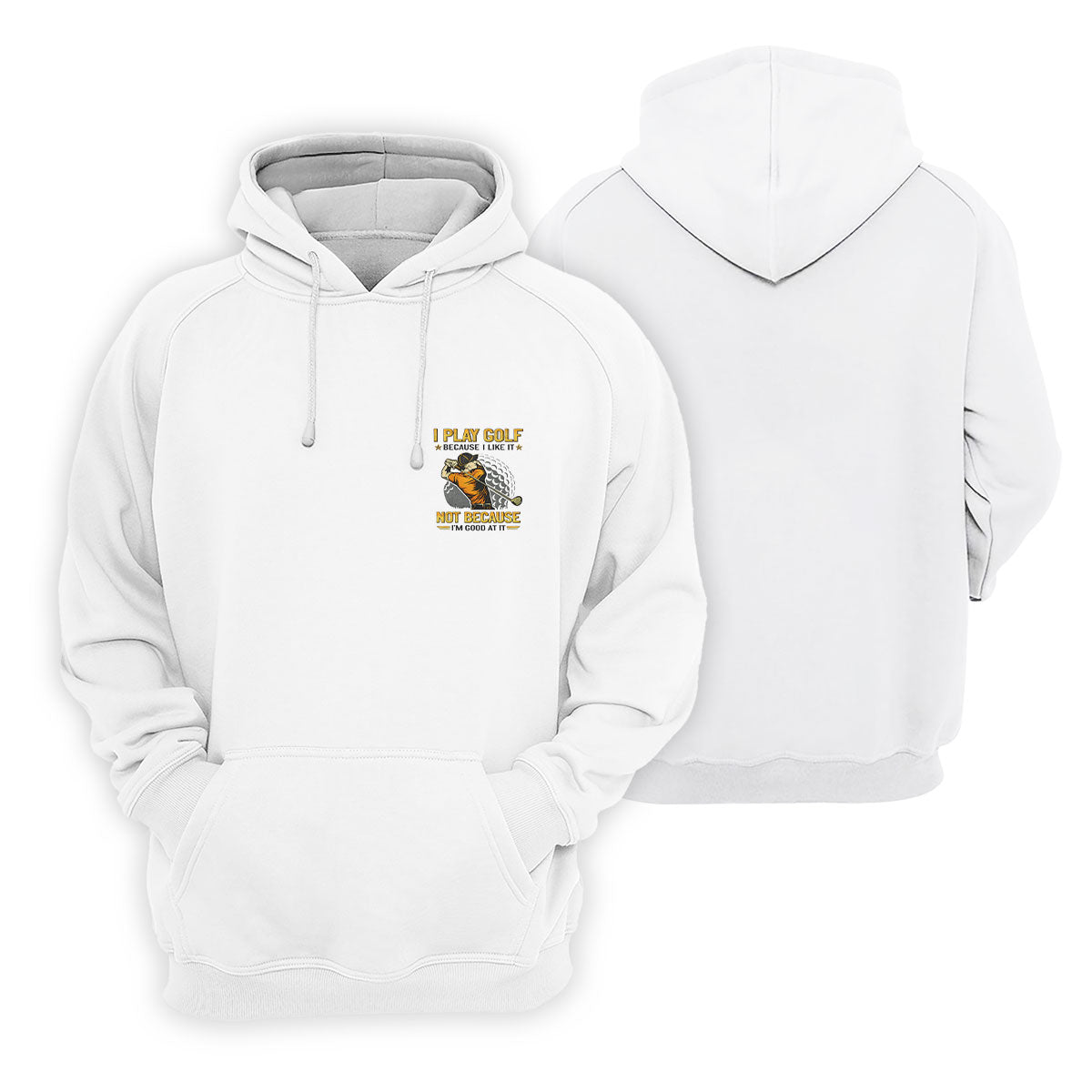 I Play Golf Because I Like It Not Because I'm Good At It White Golf Shirt, Funny Golf Shirt, Golf Shirt For Women