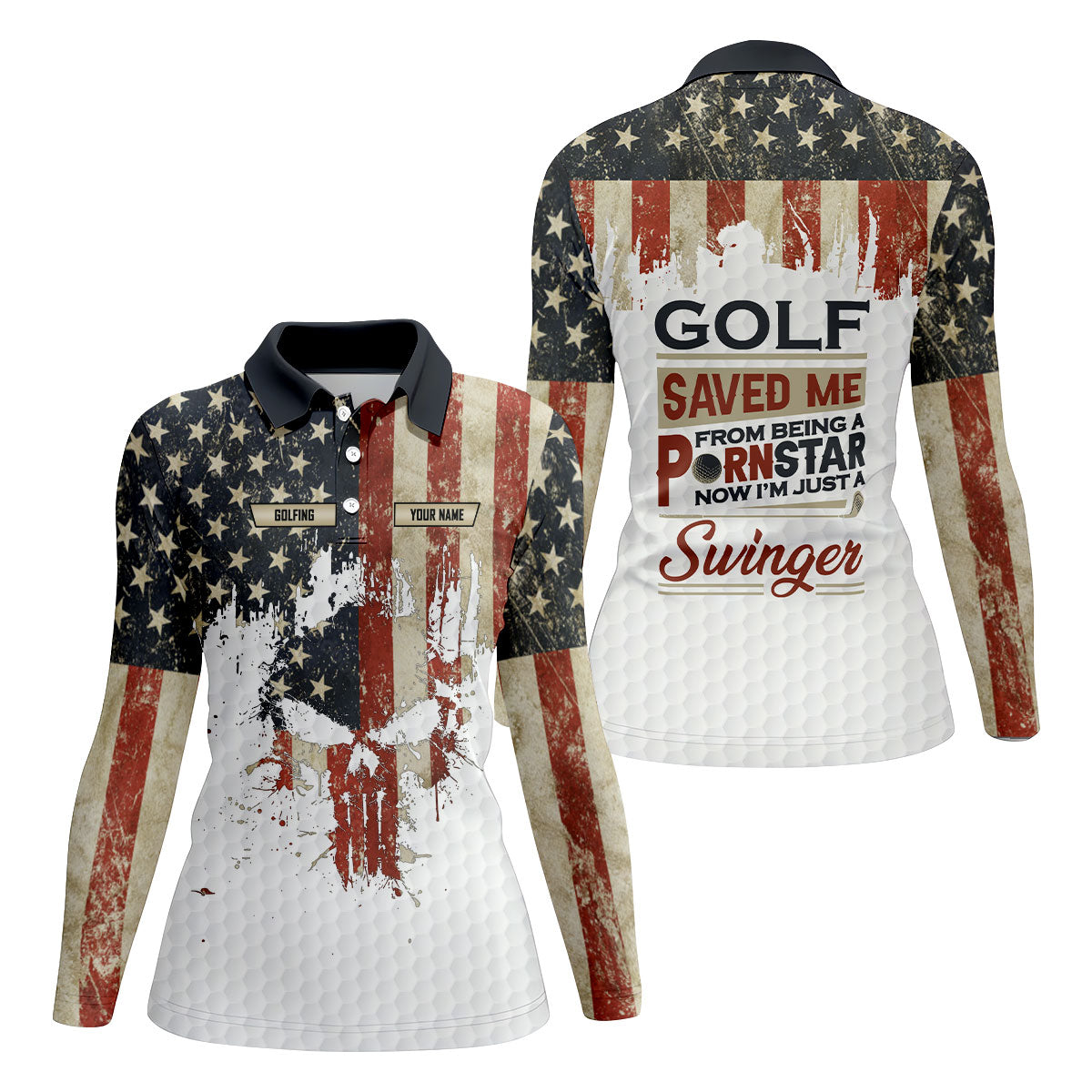 Golf Saved Me From Being A Pornstar Funny Golf Shirt, 250 Years Patriotic 4th Of July Golf Shirt For Women
