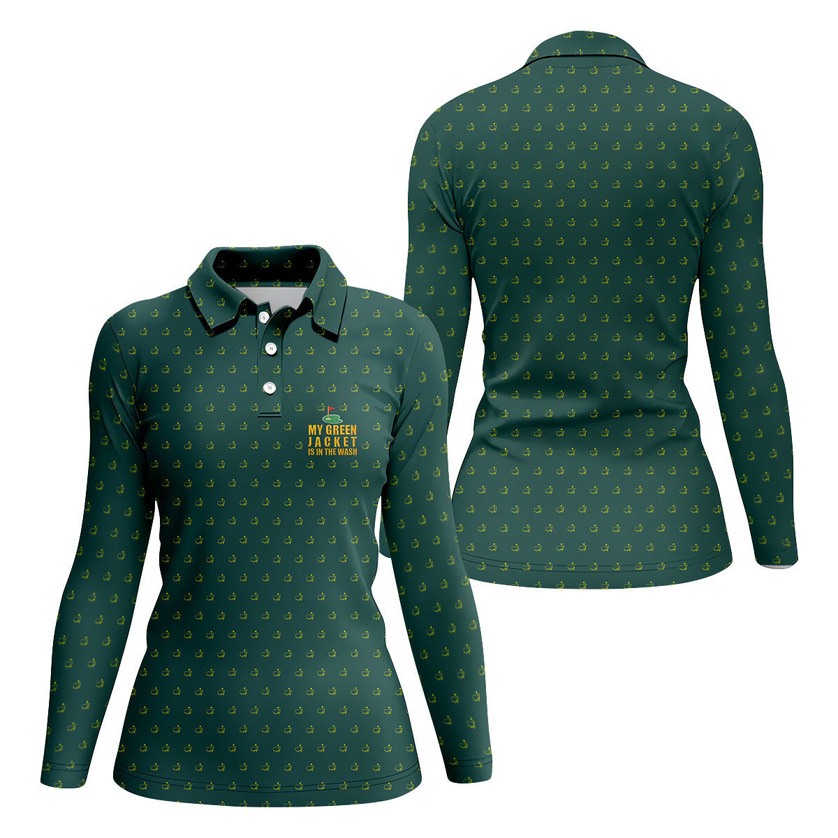 My Green Jacket Is In The Wash Golf Tournament Polo Shirt, Ladies Golf Tops, Golf Shirt For Women