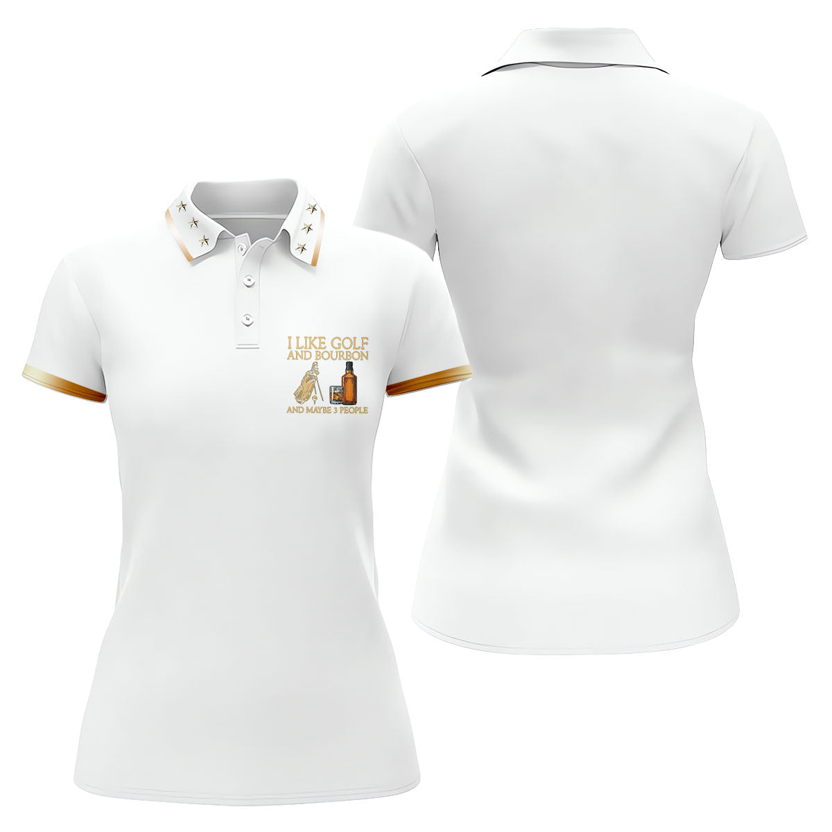 I Like Golf And Bourbon White Golf Shirt, Fun Women's Golf Shirts, Golf And Whiskey Ladies Golf Shirts