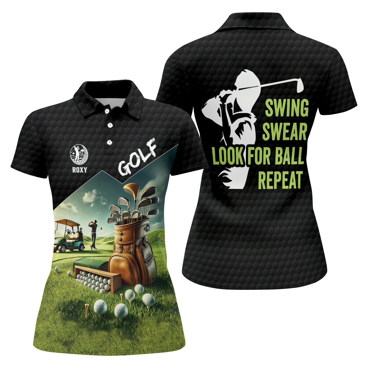 Swing Swear Look For Ball Repeat Funny Golf Shirt, Custom Golf Shirts, Golf Shirt For Women