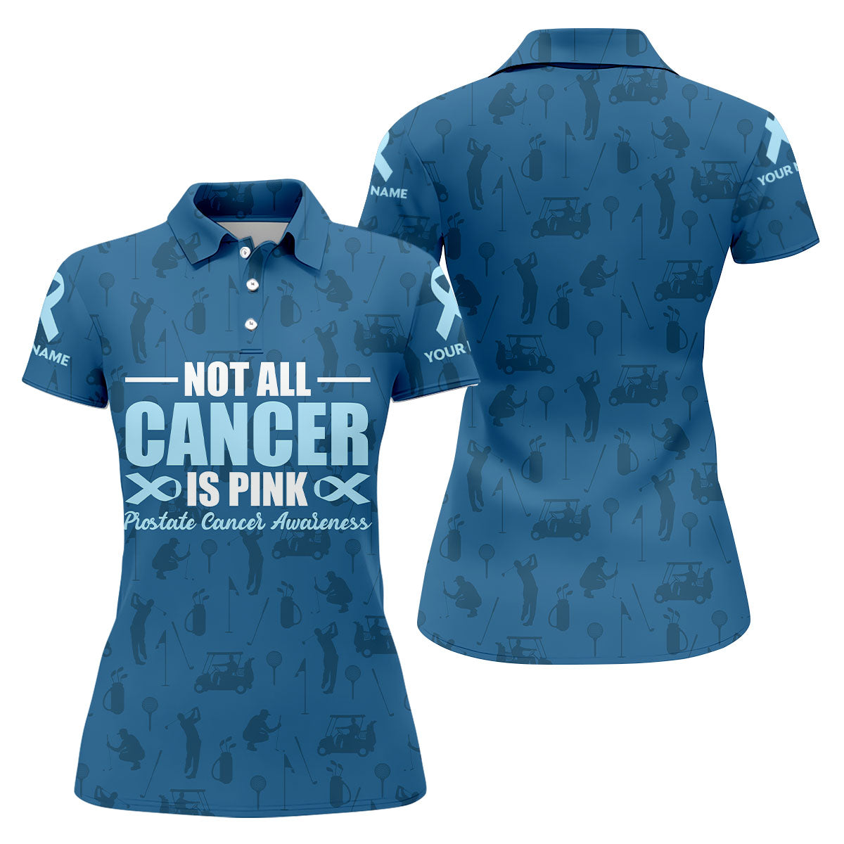 Not All Cancer Is Pink Prostate Cancer Awareness Women Golf Top, Ladies Golf Shirts, Golfing Apparel
