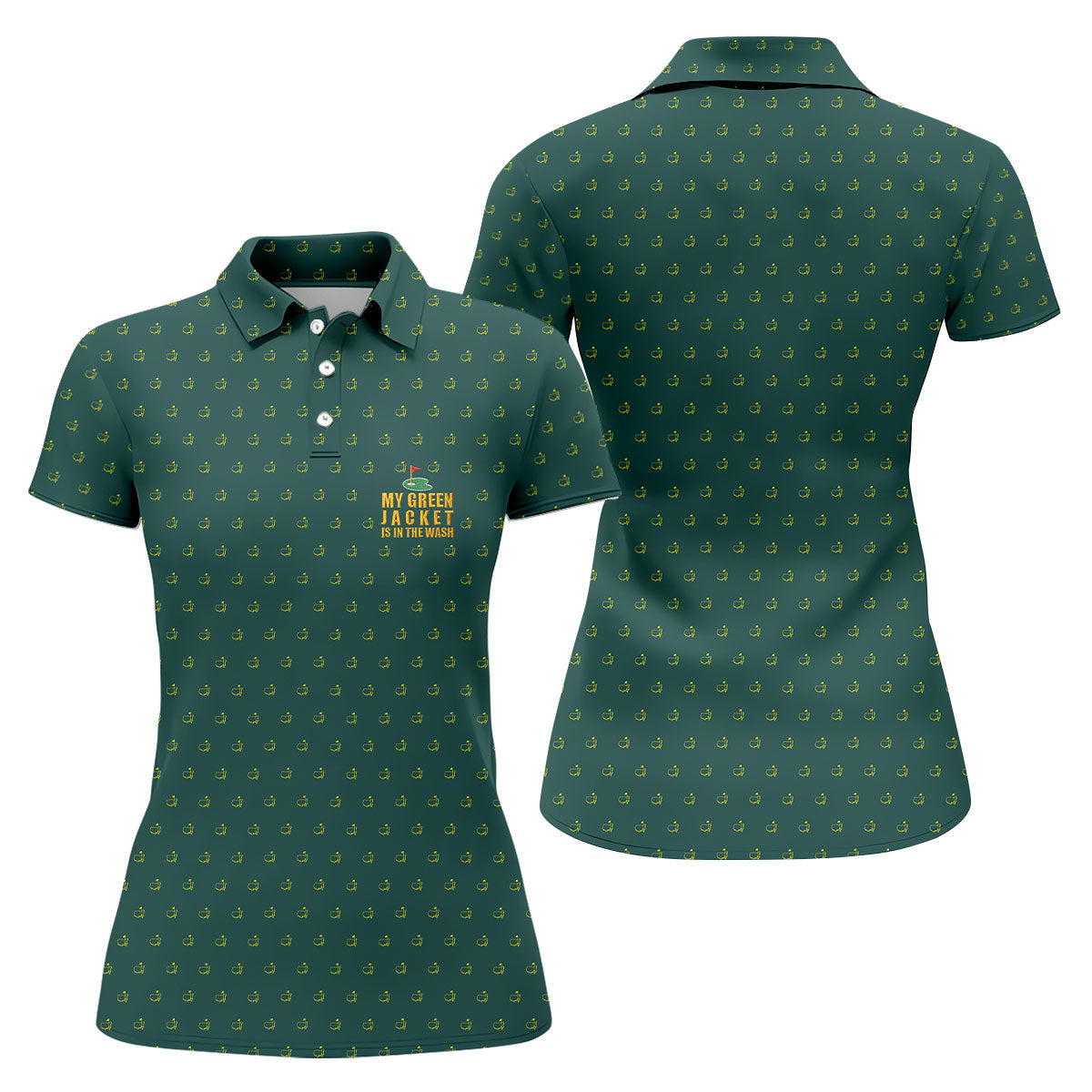 My Green Jacket Is In The Wash Golf Tournament Polo Shirt, Ladies Golf Tops, Golf Shirt For Women