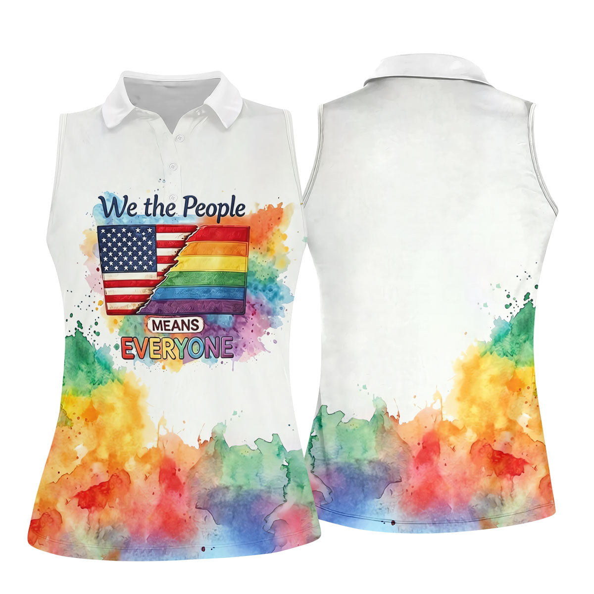 We The People Means Everyone Water Color Print Golf Shirt, LGBTQ Month Golf Shirt For Women