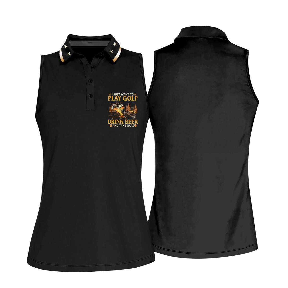 I Just Want To Play Golf Drink Beer And Take Naps Black Golf Shirt, Fun Women's Golf Shirts