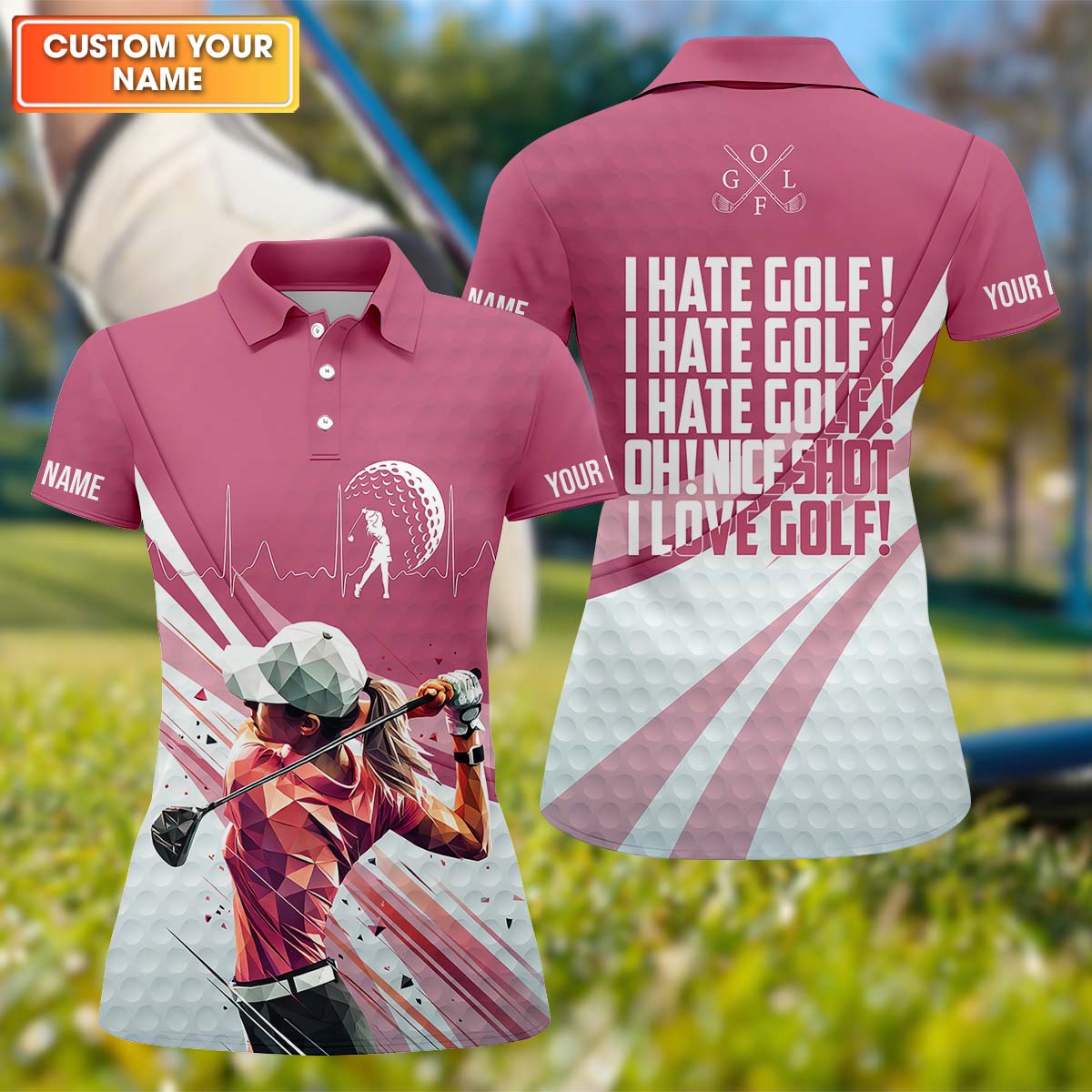 I Hate Golf Nice Shot I Love Golf Custom Womens Golf Polo ShirtGolfing Apparel, Womens Golf Gifts