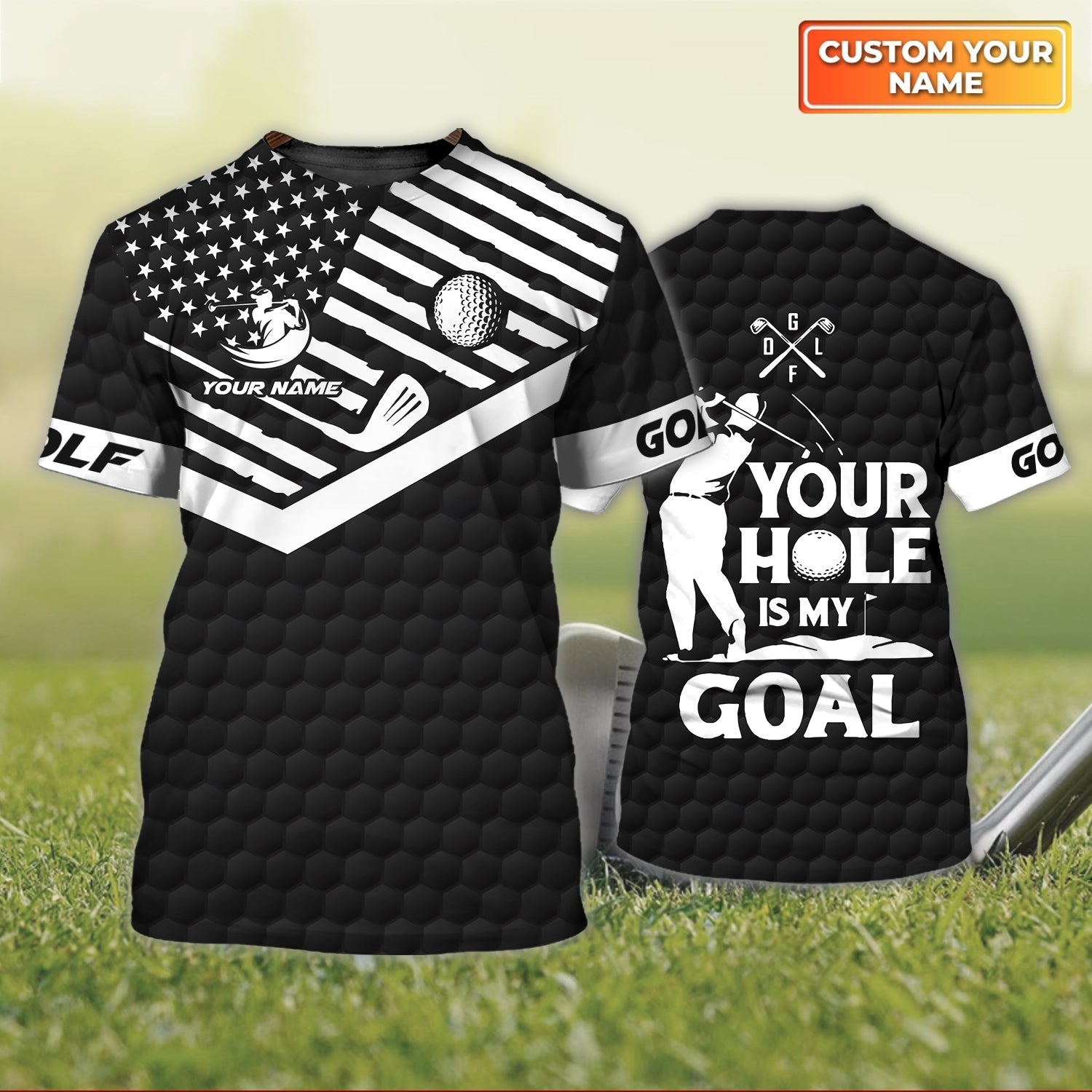 Your Hole Is My Goal - Personalized Name 3D Tshirt